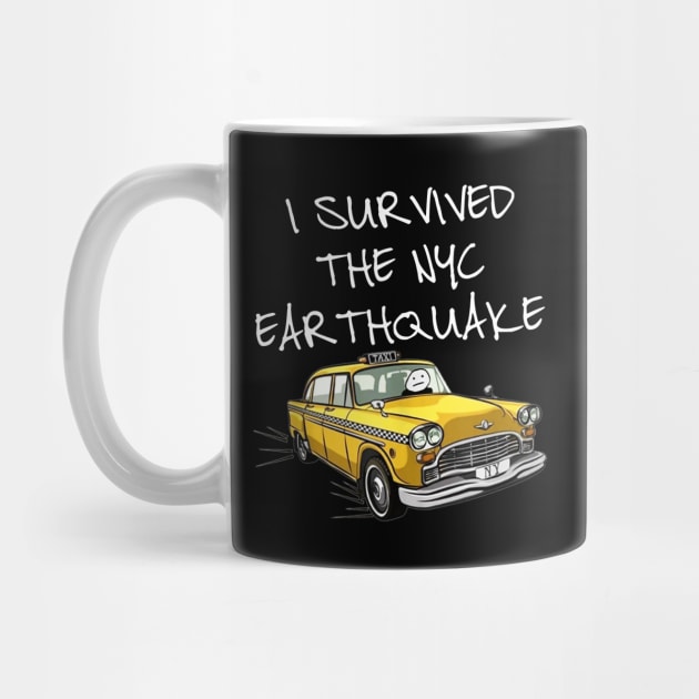I Survived The NYC Earthquake Funny Yellow Taxi Meme by JanaeLarson